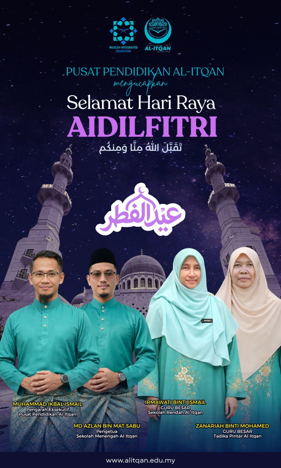 Pusat Pendidikan Al-Itqan mengucapkan Selamat Hari Raya Aidil Fitri