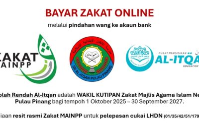 Jom bayar zakat kepada ZAKAT Majlis Agama Islam Pulau Pinang (ZAKAT MAINPP) melalui AL-ITQAN